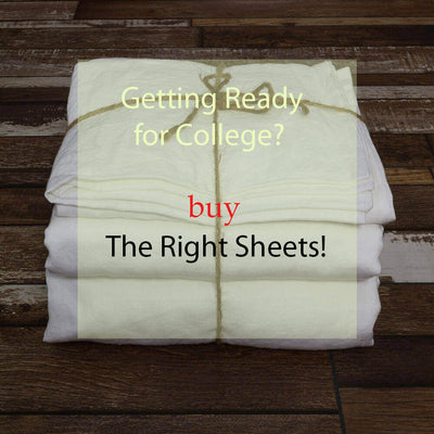 Getting Ready for College? Buy the Right Sheets!